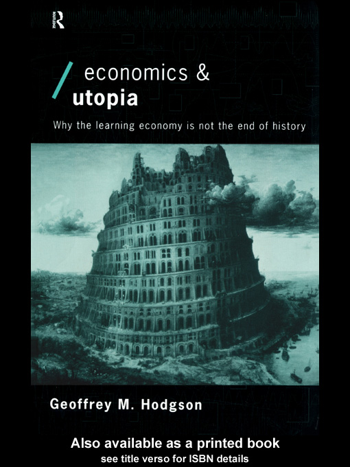 Title details for Economics and Utopia by Geoffrey M.  Hodgson - Available